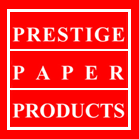 Prestige Paper Products